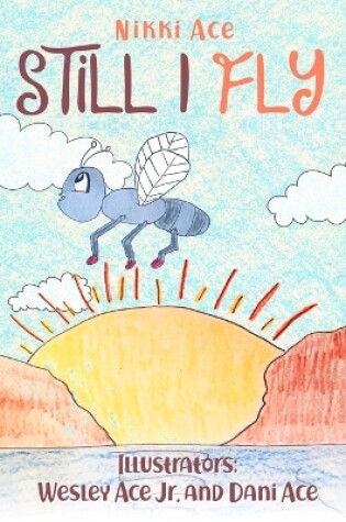 Cover of Still I Fly