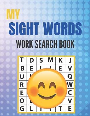 Book cover for My Sight Words Work Search Book