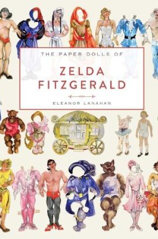 The Paper Dolls of Zelda Fitzgerald