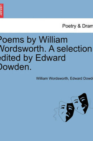 Cover of Poems by William Wordsworth. A selection edited by Edward Dowden.