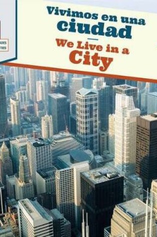 Cover of Vivimos En Una Ciudad / We Live in a City