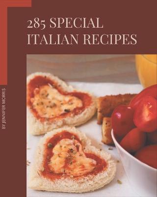 Book cover for 285 Special Italian Recipes