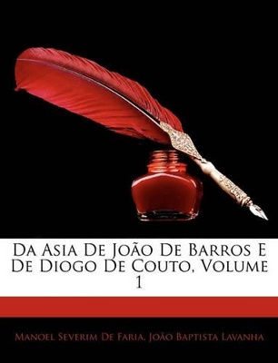 Book cover for Da Asia De João De Barros E De Diogo De Couto, Volume 1