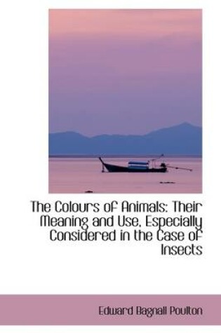 Cover of The Colours of Animals