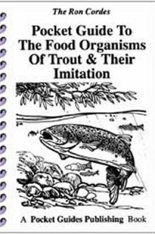 Cover of Pocket Guide to the Food Organisms of Trout & Their Imitation