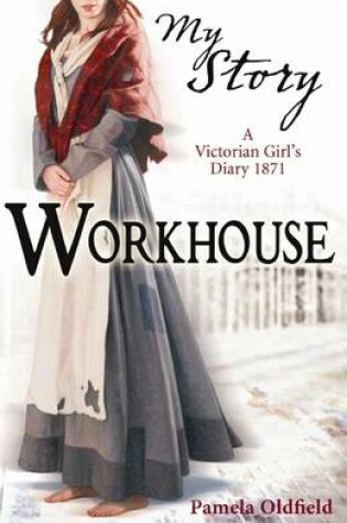 Cover of My Story Workhouse