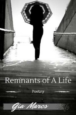 Cover of Remnants of a Life