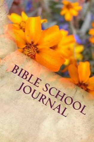 Cover of Bible School Journal