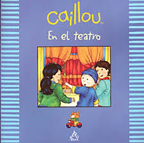 Book cover for Caillou en el teatro / Caillou at The Theater