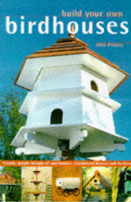 Book cover for Build Your Own Birdhouses