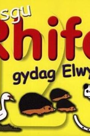 Cover of Dysgu Rhifo Gydag Elwyn