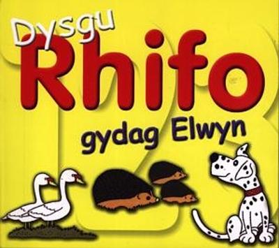 Book cover for Dysgu Rhifo Gydag Elwyn