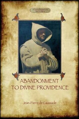 Cover of Abandonment to Divine Providence (Aziloth Books)