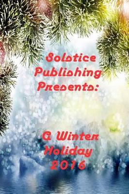 Book cover for A Winter Holiday 2016