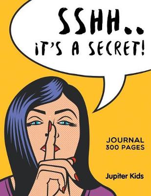 Cover of Sshh. It's a Secret!