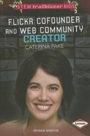 Cover of Flickr Cofounder and Web Community Creator Caterina Fake