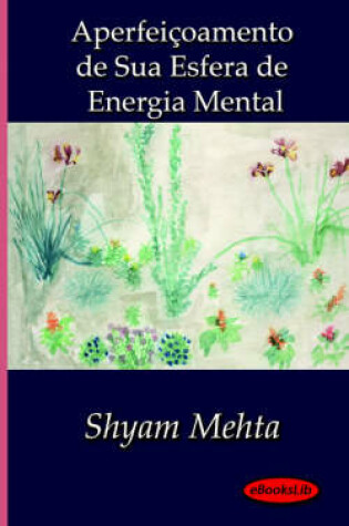 Cover of Aperfeicoamento De Sua Esfera De Energia Mental