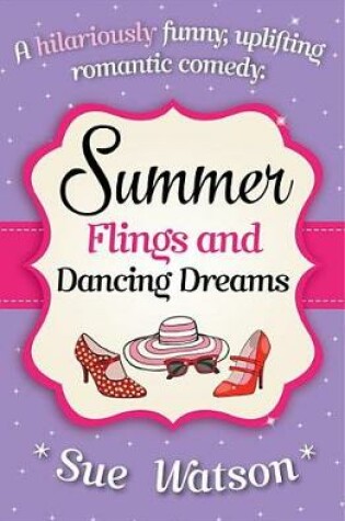 Cover of Summer Flings and Dancing Dreams