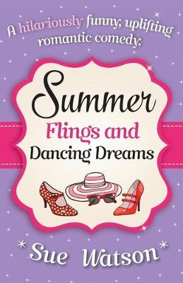 Book cover for Summer Flings and Dancing Dreams