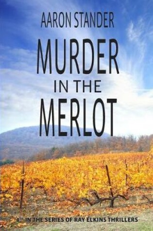 Cover of Murder in the Merlot