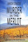 Book cover for Murder in the Merlot