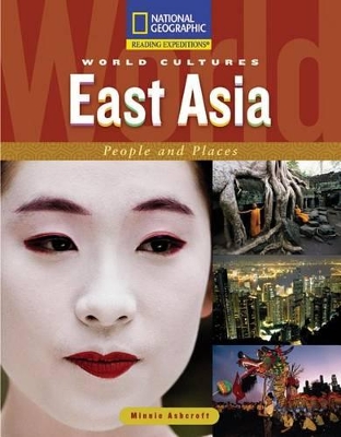 Cover of Reading Expeditions (World Studies: World Cultures): East Asia: People and Places