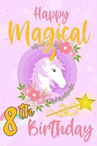 Cover of Happy Magical 8th Birthday