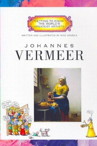 Cover of Johannes Vermeer (Getting to Know the World's Greatest Artists: Previous Editions)