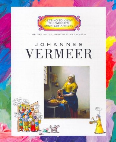 Cover of Johannes Vermeer (Getting to Know the World's Greatest Artists: Previous Editions)