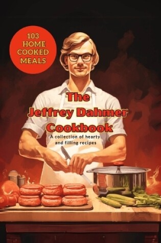 Cover of Jeffrey Dahmer Cookbook