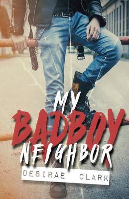 Book cover for My Bad Boy Neighbor