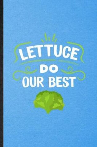 Cover of Lettuce Do Our Best