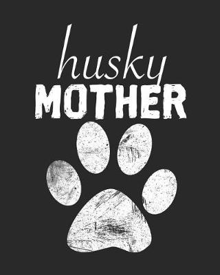 Book cover for Husky Mother