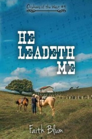 Cover of He Leadeth Me