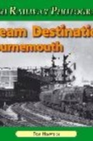 Cover of Steam Destination Bournemouth