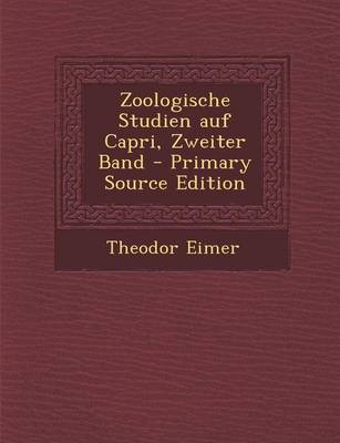 Book cover for Zoologische Studien Auf Capri, Zweiter Band - Primary Source Edition