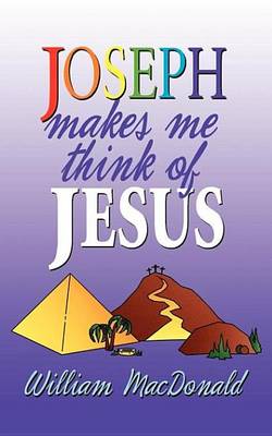 Book cover for Joseph Makes Me Think of Jesus