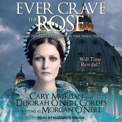 Book cover for Ever Crave the Rose