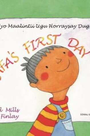 Cover of Rafa's First Day English/Somali