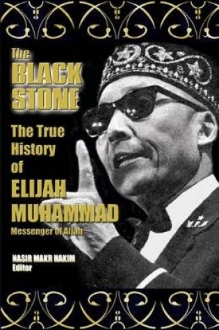 Cover of The True History Of Elijah Muhammad