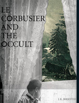 Book cover for Le Corbusier and the Occult