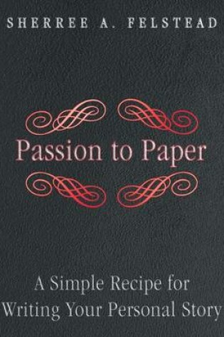 Cover of Passion to Paper