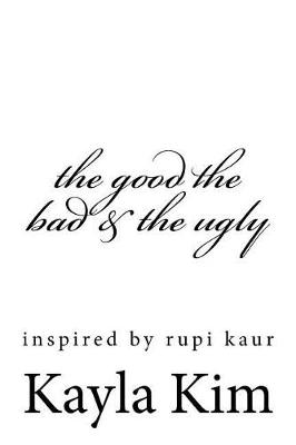 Book cover for The good the bad & the ugly