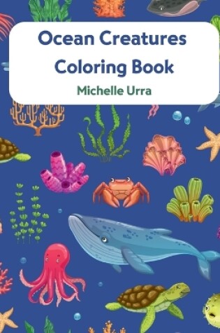 Cover of Ocean Creatures Coloring Book