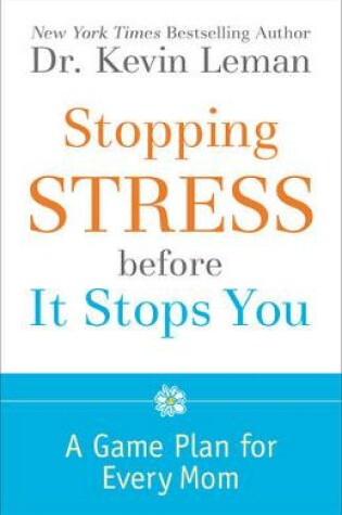 Cover of Stopping Stress Before It Stops You
