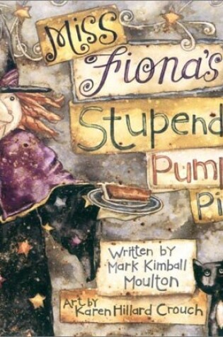 Cover of Miss Fiona's Stupendous Pumpkin Pies