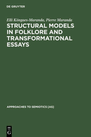 Cover of Structural Models in Folklore and Transformational Essays