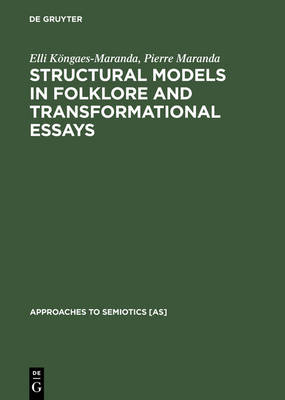 Cover of Structural Models in Folklore and Transformational Essays