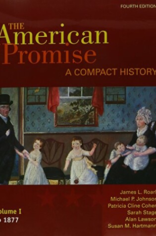 Cover of American Promise Compact 4e V1 & Reading the American Past 4e V1 & Going to the Source 2e V1