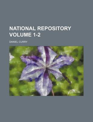 Book cover for National Repository Volume 1-2